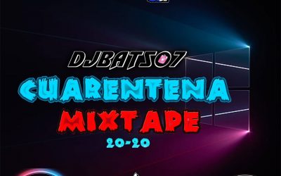 Cuarentena MixTape-DjBat507 TheOchava