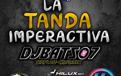 La Tanda Imperactiva-BorrachosTeam-DjBat507 TheFlowChavaNes