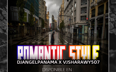 Romantic Style Mix – VJ Sharawy x Dj Angel Panama
