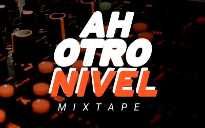 A Otro Nivel MixTape By Dj Manuell El Talento Ft. Dj Orielin El Menor