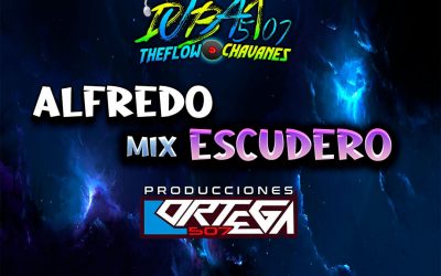 Alfredo Escudero Mix_DjBat507 TheFlowChavaNes