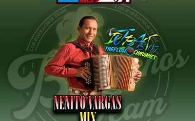 Nenito Vargas Mix_DjBat507 TheFlowChavaNes