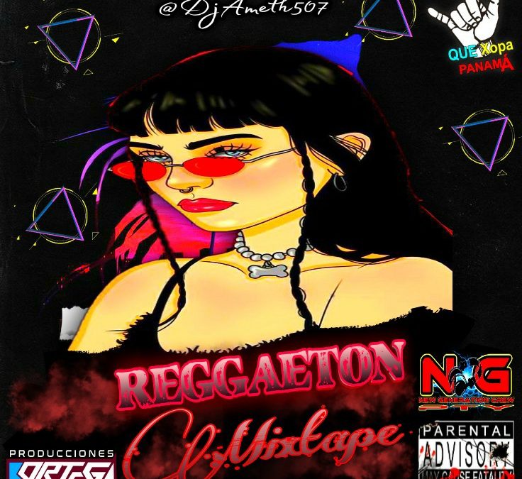 Reggaetón MixTape-@Djameth507