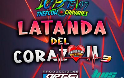 La Tanda Del Corazón Vol.3 By DjBat507 TheFlowChavaNes