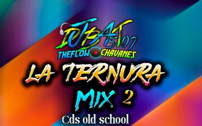 La Ternura Mix 2 By @DjBat507 TheFlowChavaNes