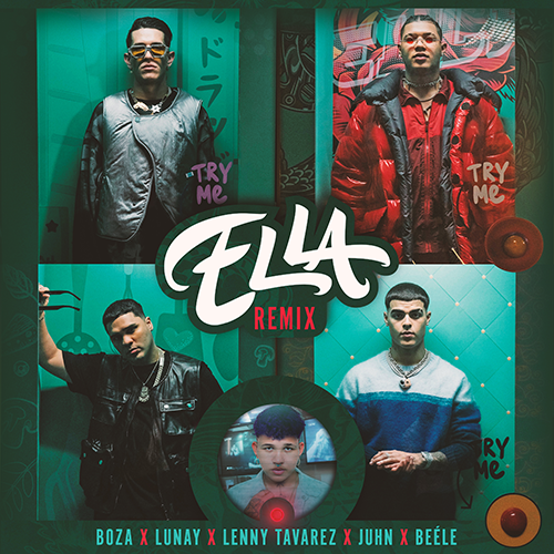 Boza Ft. Lunay, Lenny Tavarez, Juhn y Beele – Ella (Official Remix)