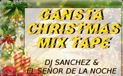 Ganster Christmas Mix Live – Dj Sanchez Ft El Señor De La Noche