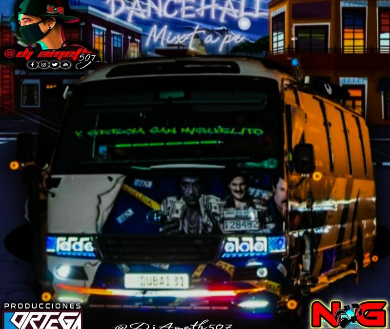 DanceHall MixTape 2K22-Colegial Time By @DjAmeth507