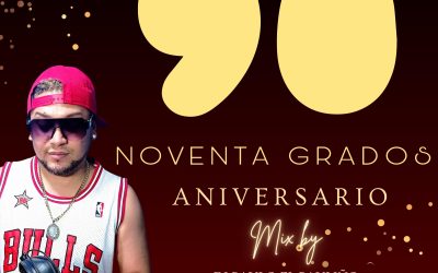 Aniversario 90 Grados Mix By @DjPaulo_elPaulinho
