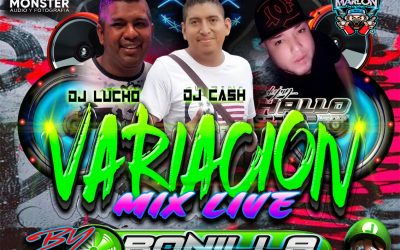 Variacion Mix Live Bonilla Refrigeracion Cash Ft Dj Lucho