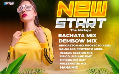 New Start El MixTape By Dj Mix 507