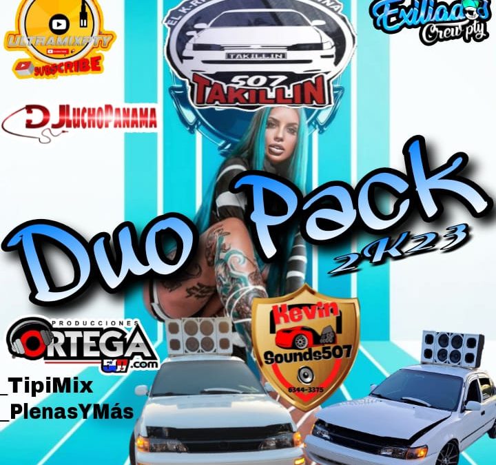 Duo Pack Takillin 507 Ft Dj Lucho Panamá