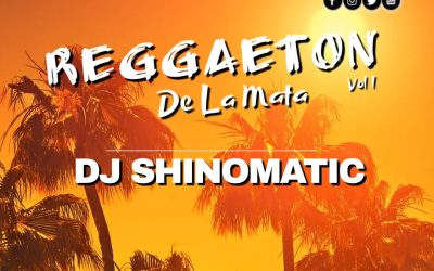 Reggaetón De La Mata Vol.1-@Shinomatic
