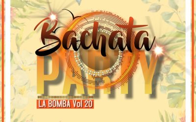 La Bomba Vol.20 Bachata Party-Dj Shinomatic