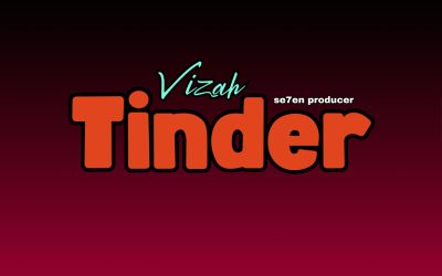 Vizah ,Se7en Producer-Tinder