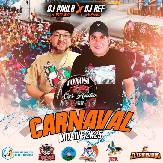 Carnaval Mix Live 2K25 Tonosi Car Audio By Dj Ref – Dj Paulo