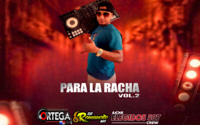 @DjRomancito507-@LosElegidos507 Pa La Racha Vol.2