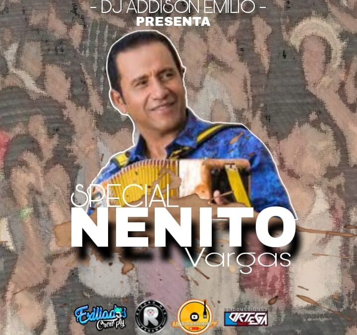 Nenito Vargas MixTape By Dj Addison Emilio Ft Exiliados Crew Pty