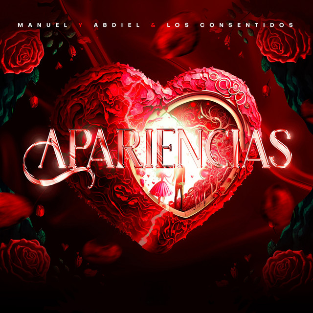 Apariencias-Manuel y Abdiel y Los Consentidos