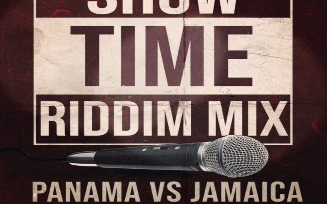 Show Time Riddim Panama vs Jamaica MixTape-Jean Bellucci