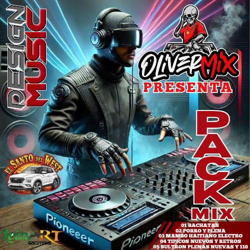 Pack De Mix By Dj Oliver Mixx Ft El Santo Del West