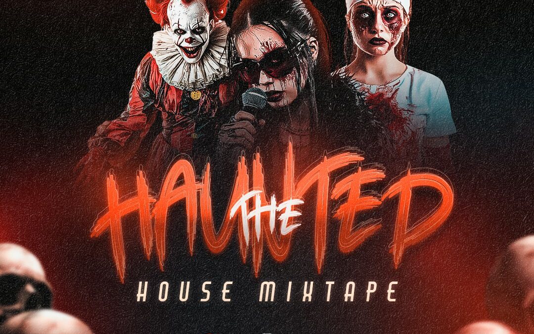 The Haunted House MixTape Vol.5 Pack De Mixes By Exiliados Crew Pty