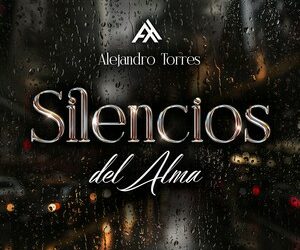 Silencios Del Alma-Alejandro Torres