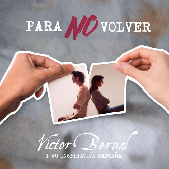 Para No Volver-Victor Bernal