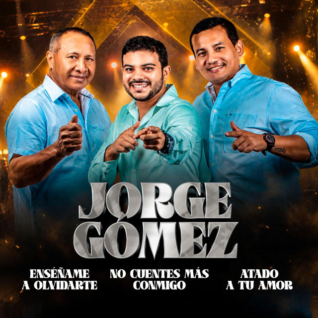 POPURRI-Tu Me Sabes Amar – No Cuentes Más Conmigo – Atado a Tu Amor -Jorge Gomez