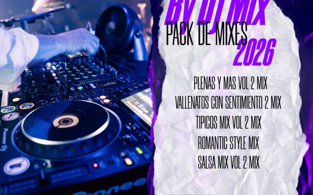 PACK DE MIXES 2K26 BY DJ MIX 507