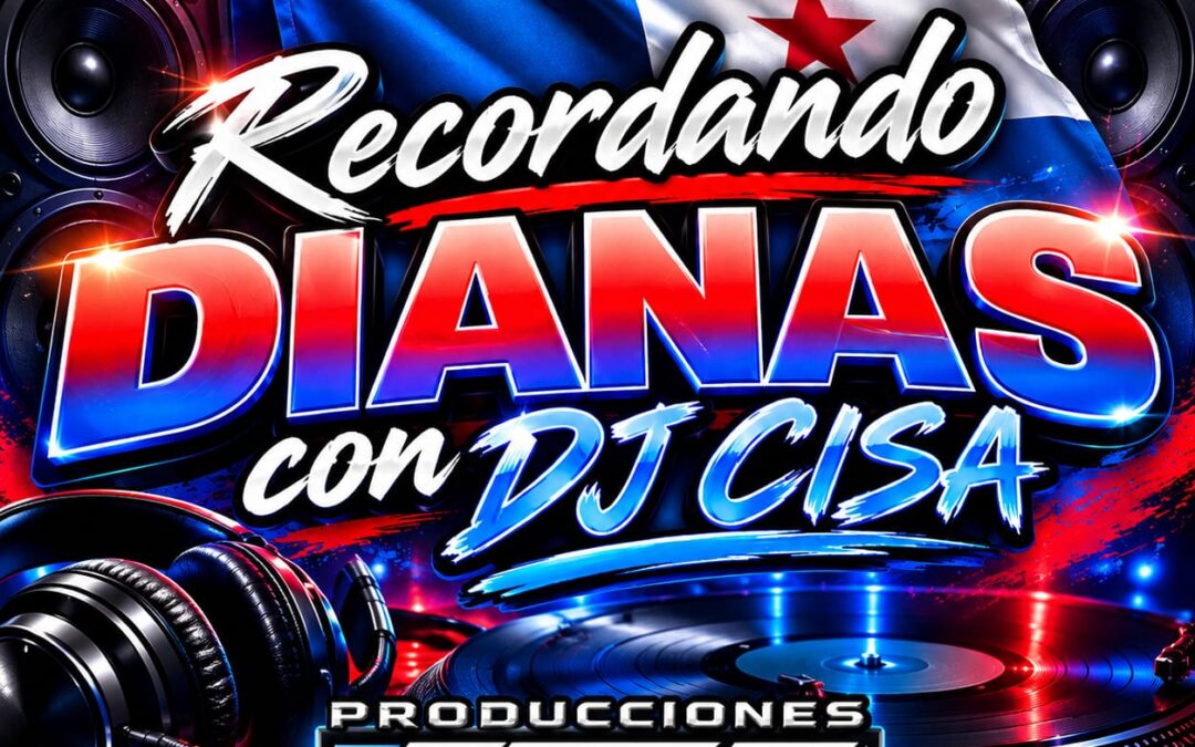 Recordando Dianas Mix Con El Dj Cisa